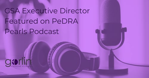 GSA Executive Director Featured on PeDRA Pearls Podcast